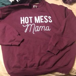 Bella Noelle Hot Mess Mama sweatshirt